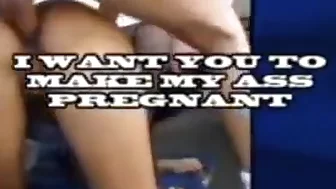 Make her ass pregnant